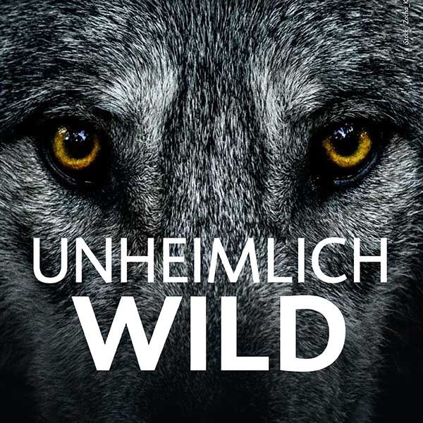 Unheimlich wild